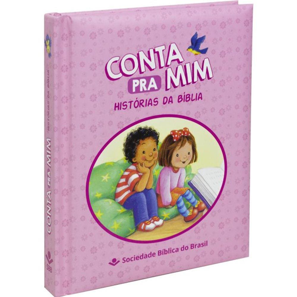 Conta Pra Mim - Capa Rosa: Tradução Novos Leitores (TNL), de Sociedade Bíblica do Brasil. Editora Sociedade Bíblica do B