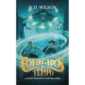 Livro Foragidos Do Tempo