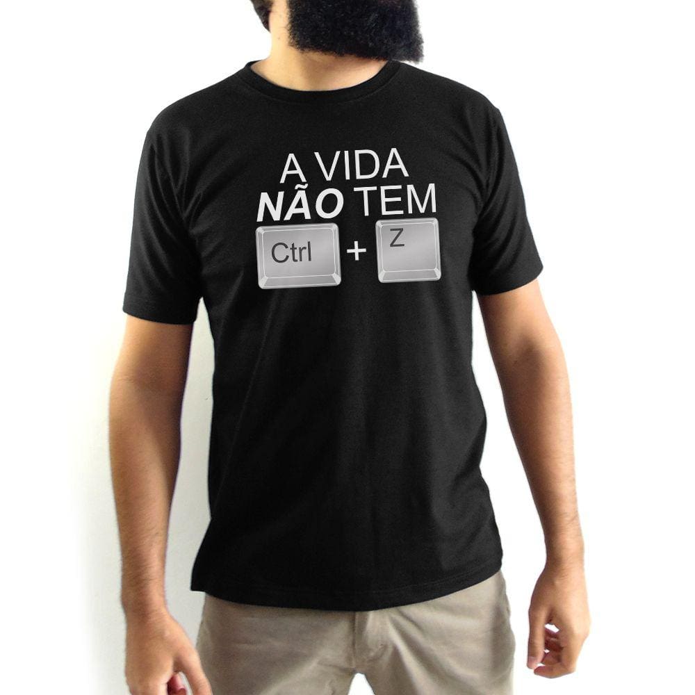 Camiseta Masculina A Vida Não Tem Ctrl+Z Preta