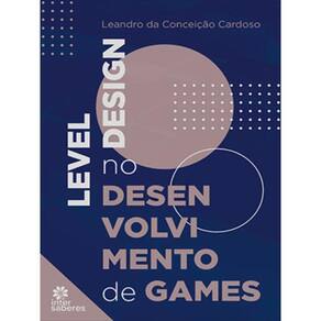 Level Design No Desenvolvimento De Games