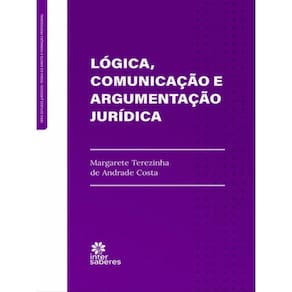 Lógica, Comunicação E Argumentação Jurídica