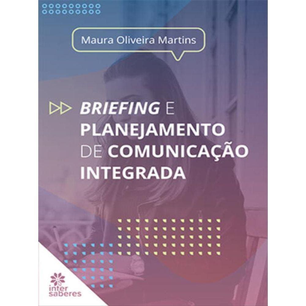 Briefing E Planejamento De Comunicação Integrada