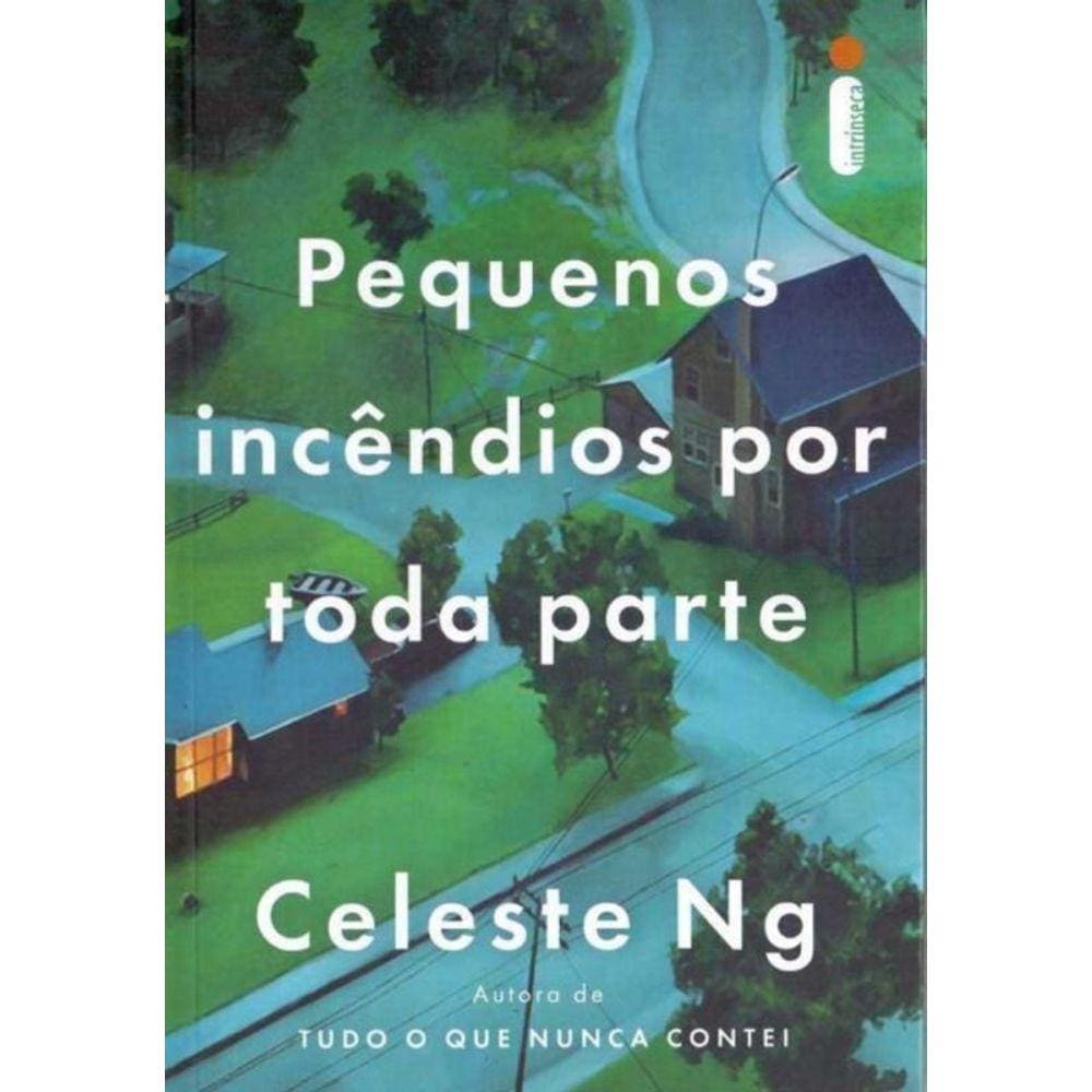 Pequenos Incêndios Por Toda Parte