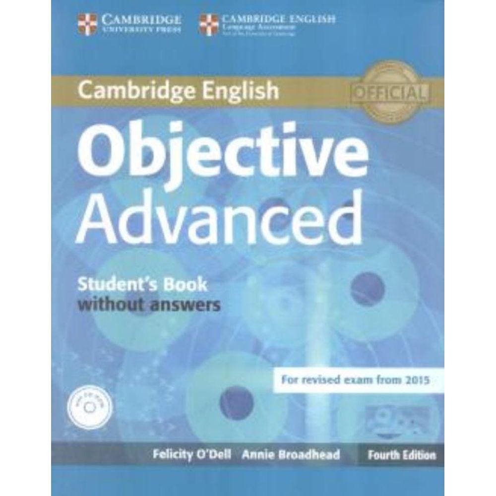 Objective Advanced StudentS Book Without Answers [With Cdrom]