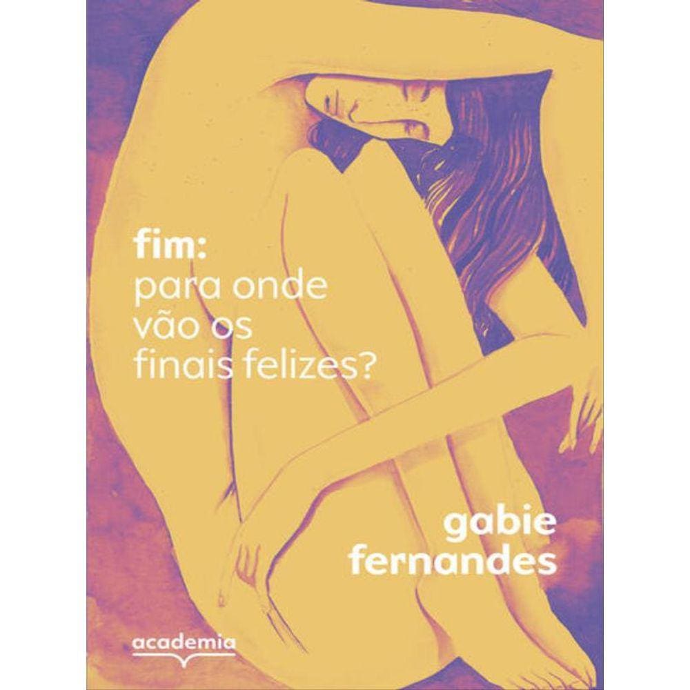 Fim: Para Onde Vão Os Finais Felizes?