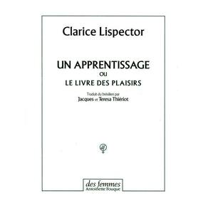 Un Apprentissage, Ou, Le Livre Des Plaisirs