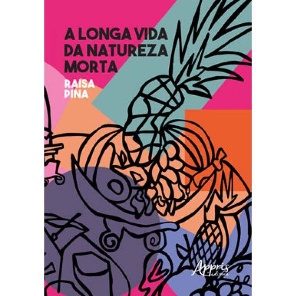 A Longa Vida Da Natureza-Morta