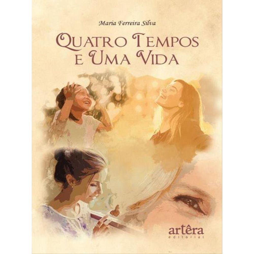 Quatro Tempos E Uma Vida