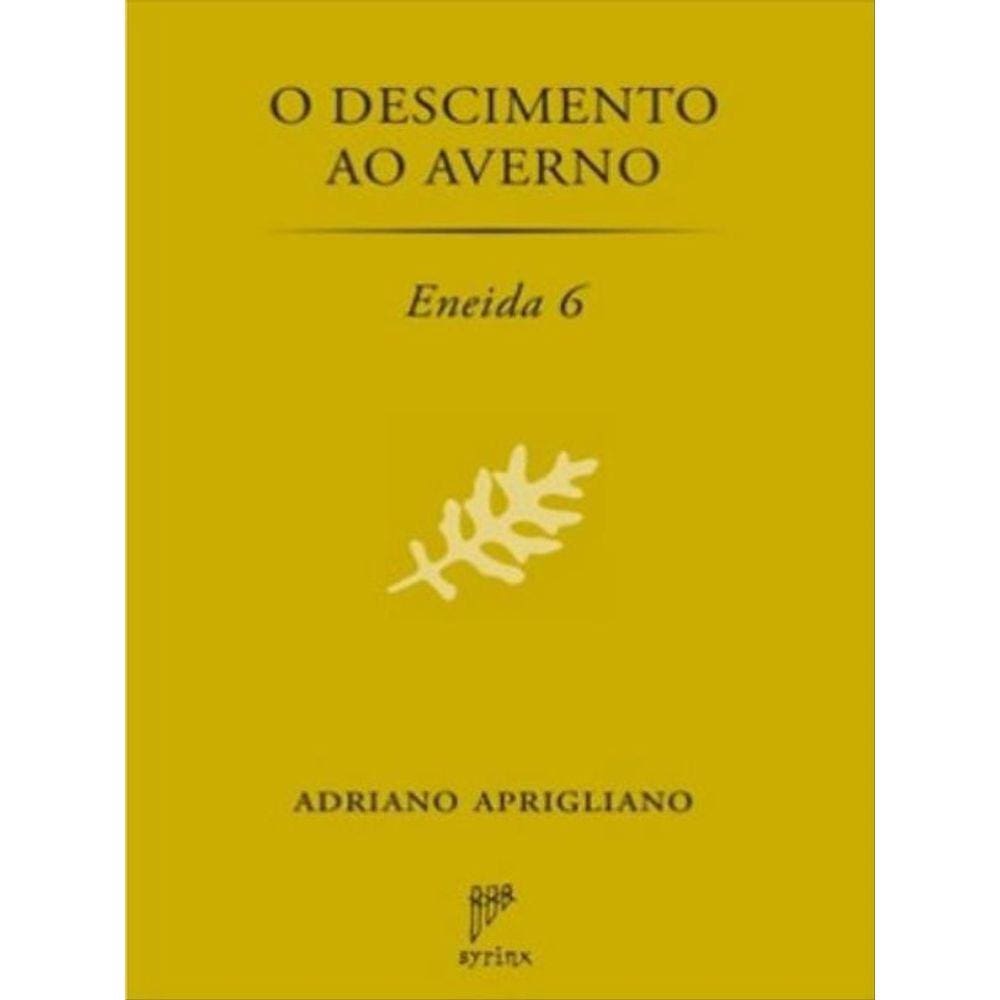 O Descimento Ao Averno - Eneida 6