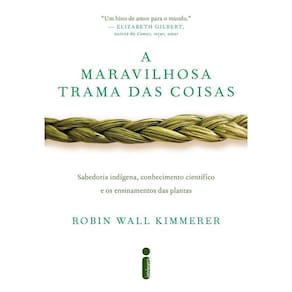 A Maravilhosa Trama Das Coisas
