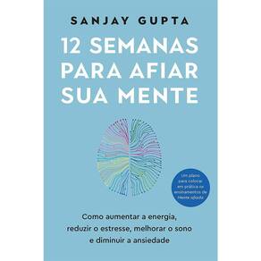 12 Semanas Para Afiar Sua Mente