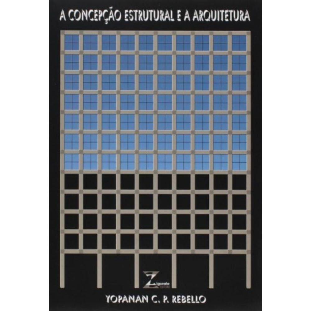 Concepcao Estrutural E A Arquitetura, A
