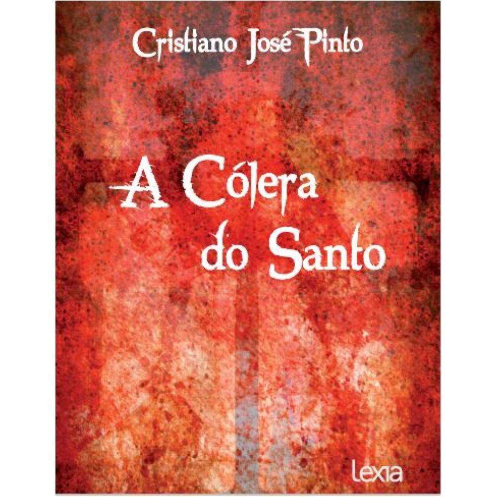 A cólera do santo