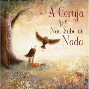 A Coruja que Não Sabia de Nada