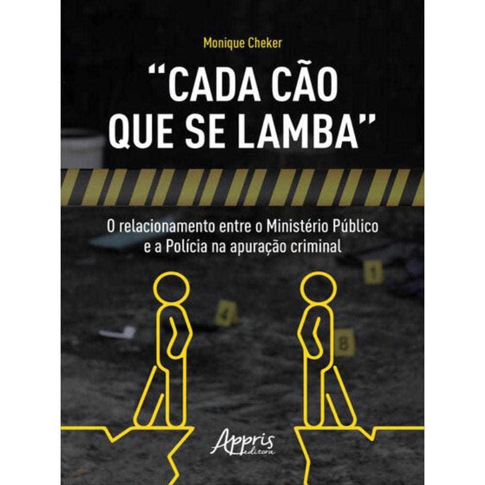 “Cada Cão Que Se Lamba”: