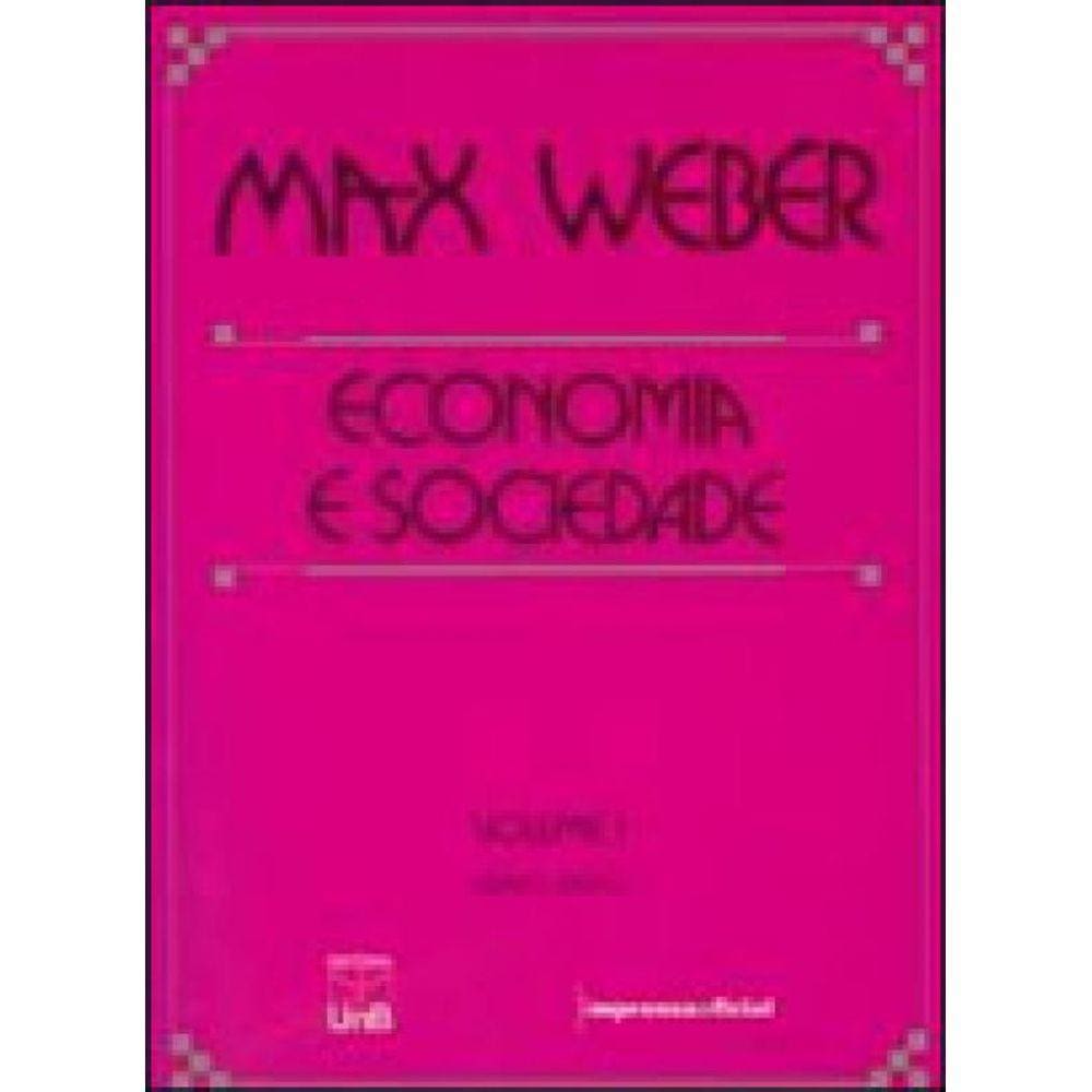 Economia E Sociedade - Vol. 1