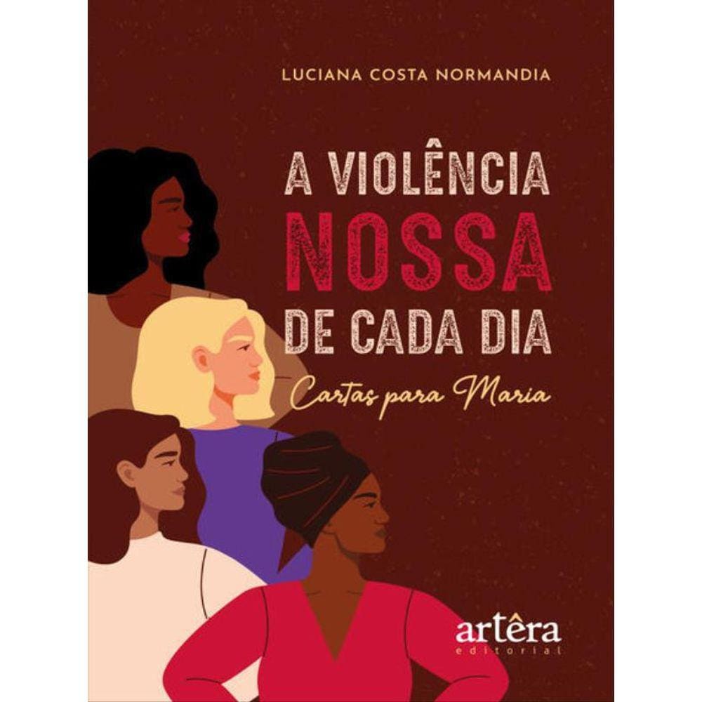 A Violência Nossa De Cada Dia