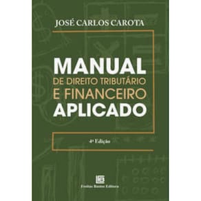 Manual De Direito Tributário E Financeiro Aplicado