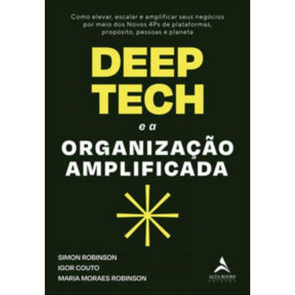 Deep Tech e a organização amplificada