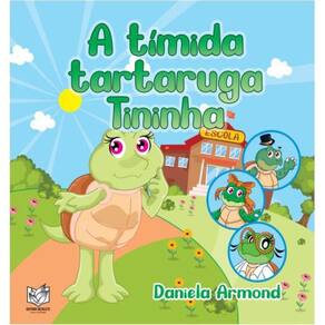 A tímida tartaruga Tininha