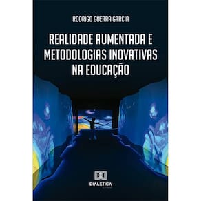 Realidade aumentada e metodologias inovativas na educação