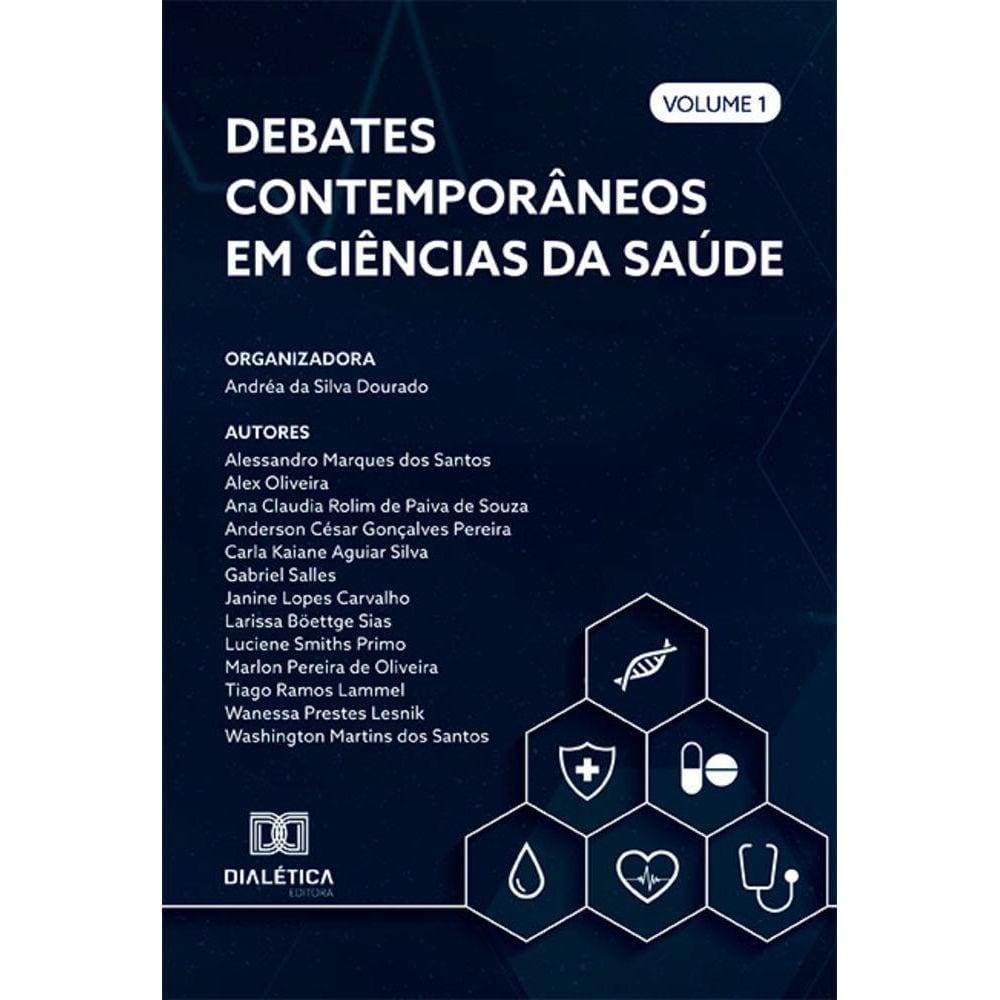 Debates contemporâneos em Ciências da Saúde - Volume 1