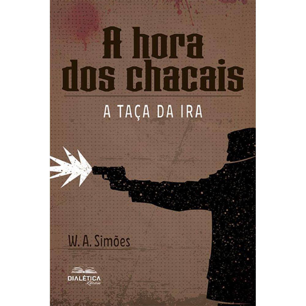 A hora dos chacais - A taça da ira