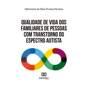 Qualidade de vida dos familiares de pessoas com Transtorno do Espectro Autista