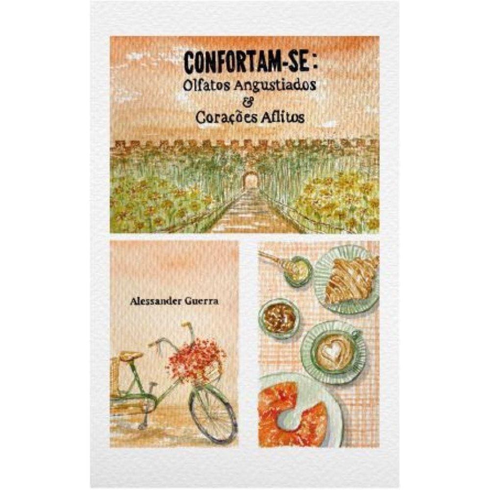 CONFORTAM-SE: Olfatos Angustiados & Corações Aflitos