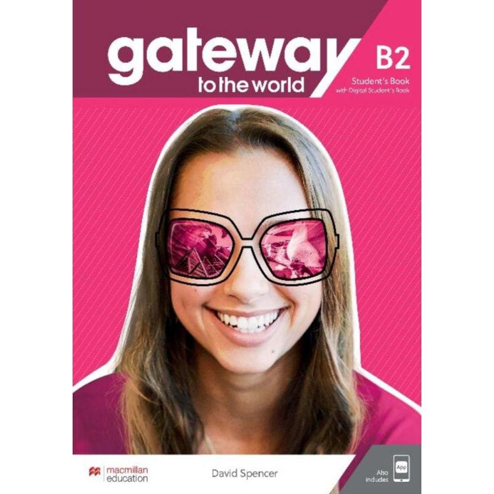 Gateway To The World - Student S Book Workbook-B2