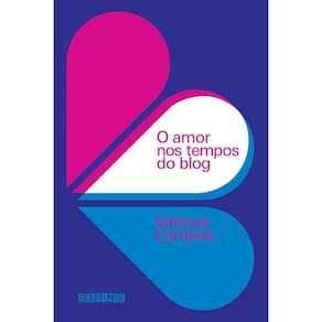 Amor Nos Tempos Do Blog, O