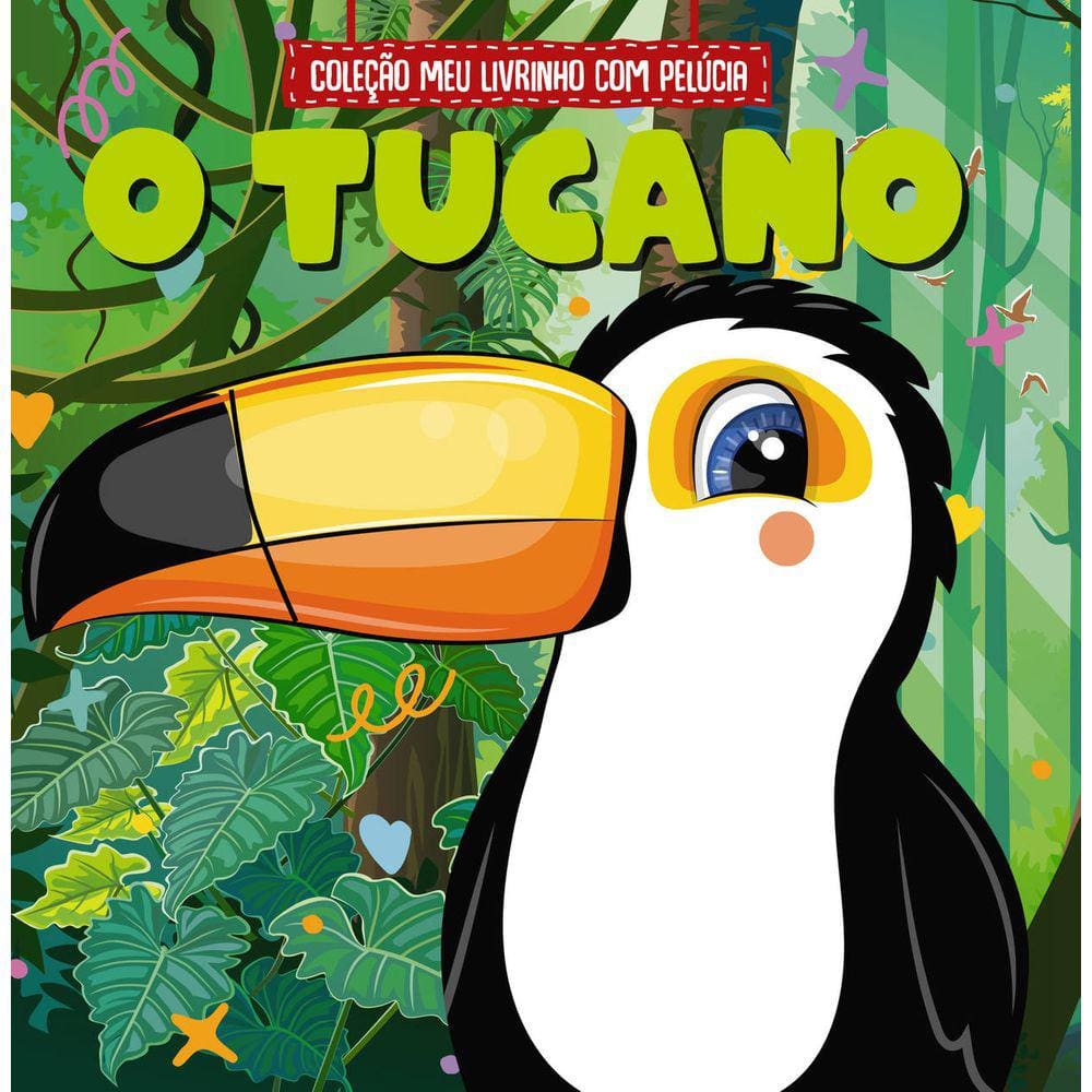 Coleção Meu Livrinho com Pelúcia | O Tucano