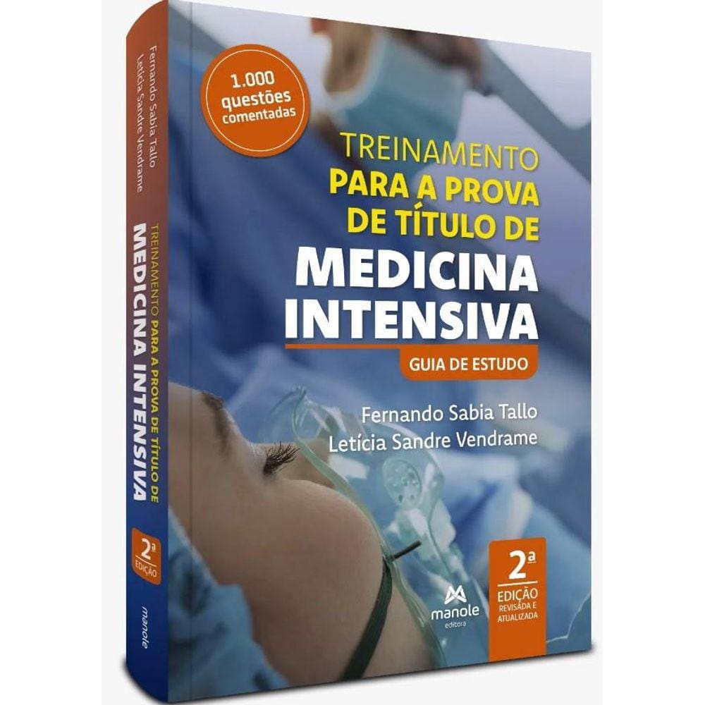Treinamento para o Título de Medicina Intensiva: Guia de Estudo