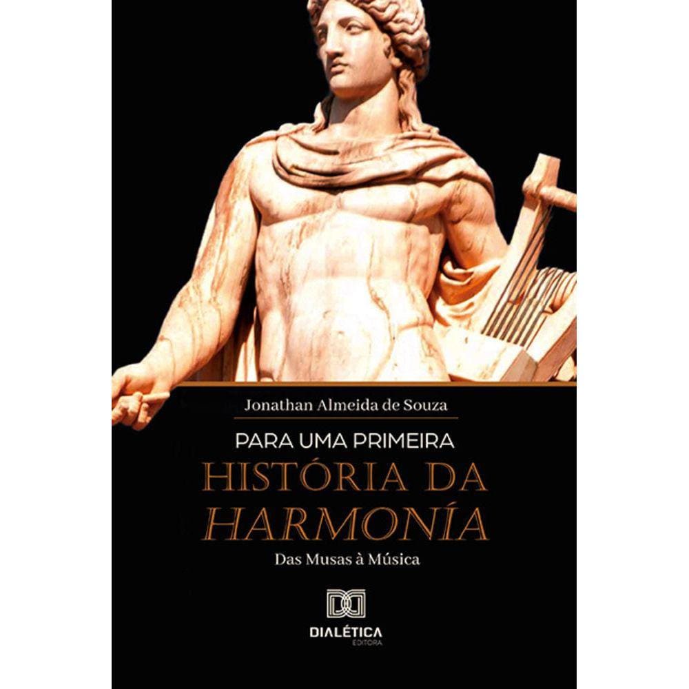 Para uma primeira história da Harmonía - Das Musas à Música