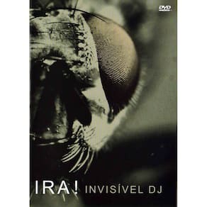 Dvd Ira! – Invisível DJ