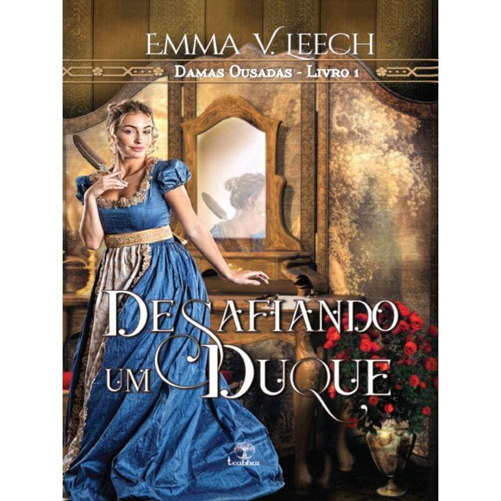 Desafiando Um Duque - Vol. 1