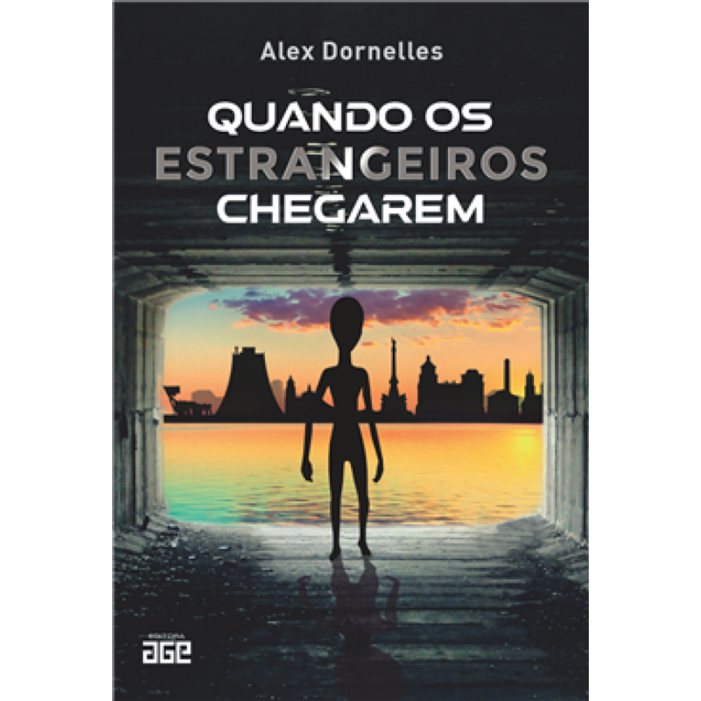 Quando Os Estrangeiros Chegarem
