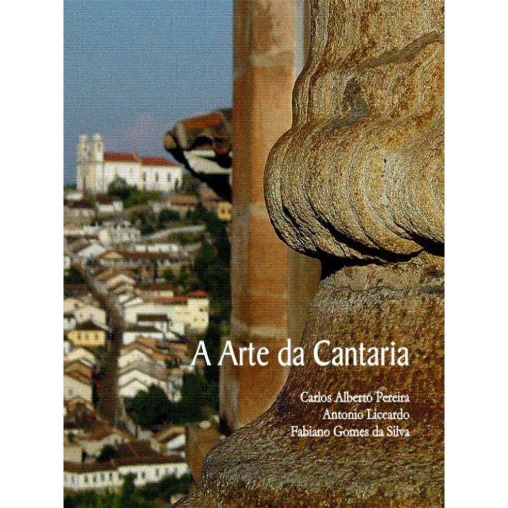 A Arte Da Cantaria