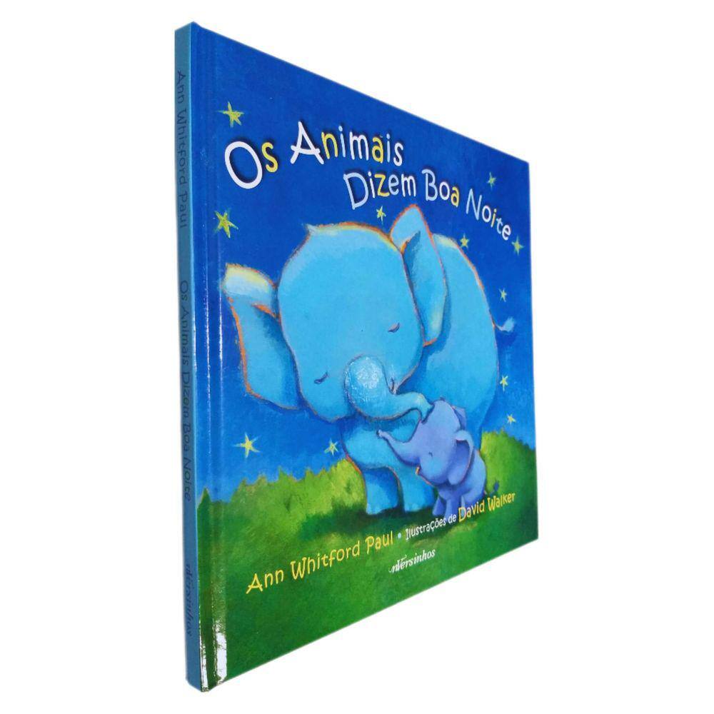 Livro Físico Os Animais Dizem Boa Noite Ann Whitford Paul e Ilustração de David Walker