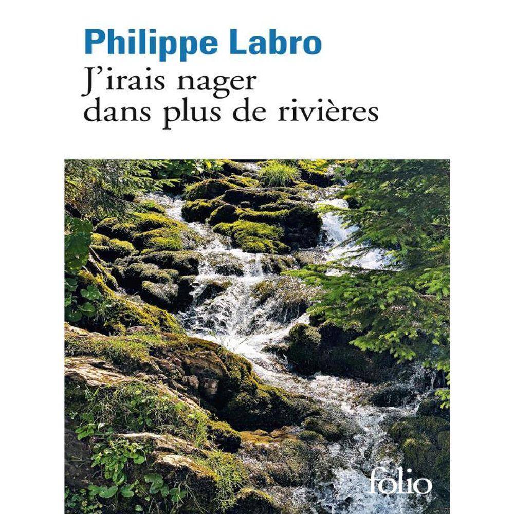 J’Irais Nager Dans Plus De Rivières