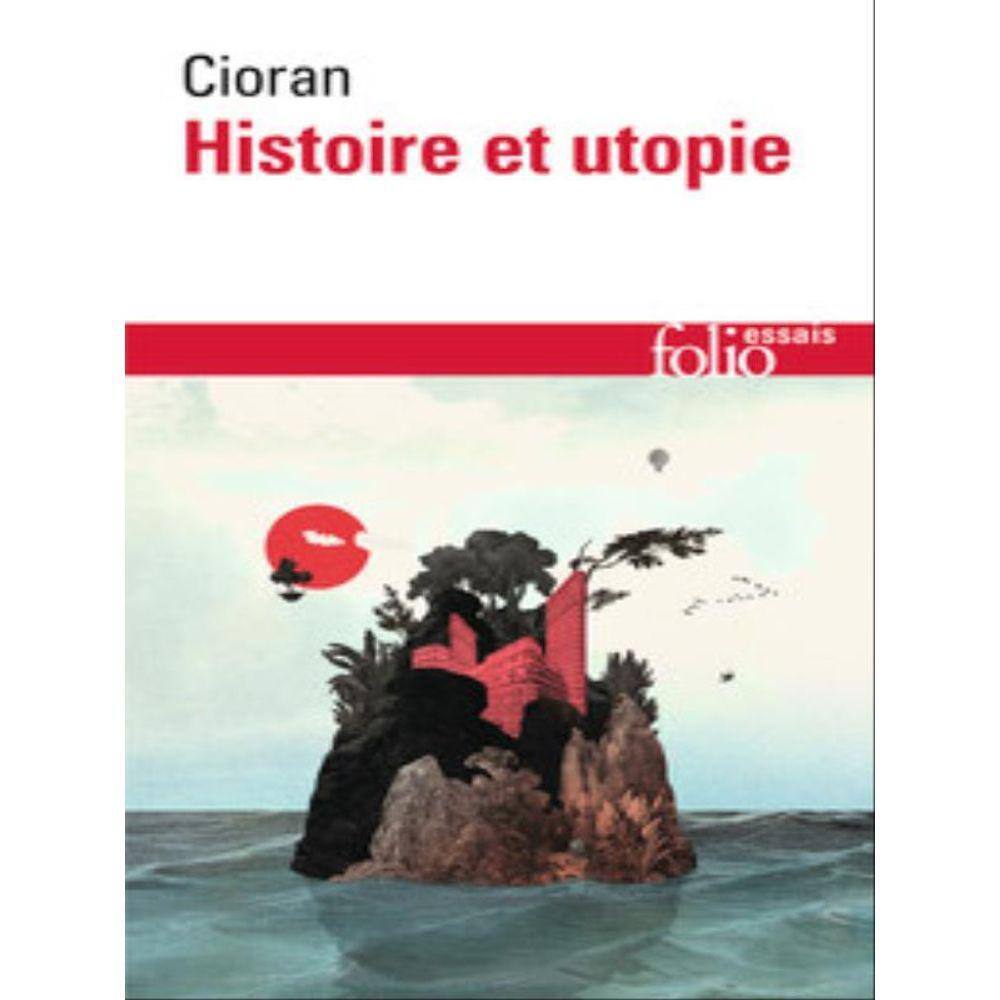 Histoire Et Utopie