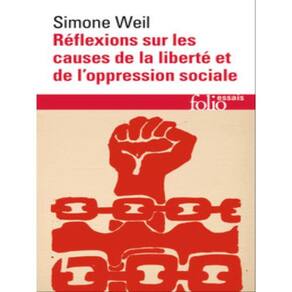 Reflexions Sur Les Causes De La Liberte Et De L`Oppression Sociale