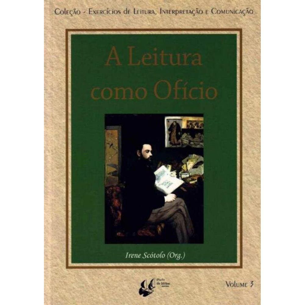 Leitura Como Oficio, a - Vol. 03