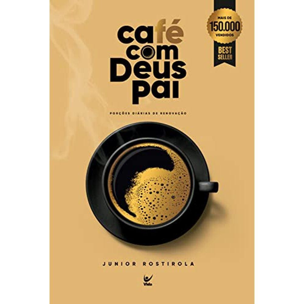 Devocional Café com Deus Pai Junior Rostilha