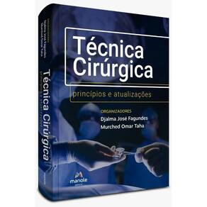 Técnica Cirúrgica: Princípios e Atualizações