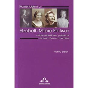 Homenagem a Elizabeth Moore Erickson