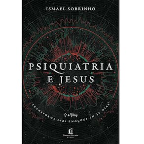 Psiquiatria e Jesus