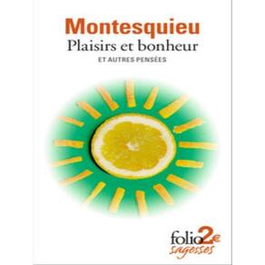 Plaisirs Et Bonheur Et Autres Pensées