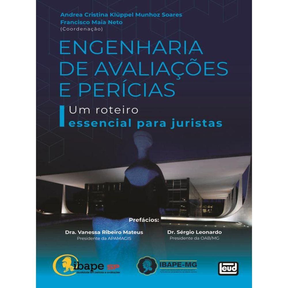 Engenharia De Avaliações E Perícias - Um Roteiro Essencial Para Juristas - 2023