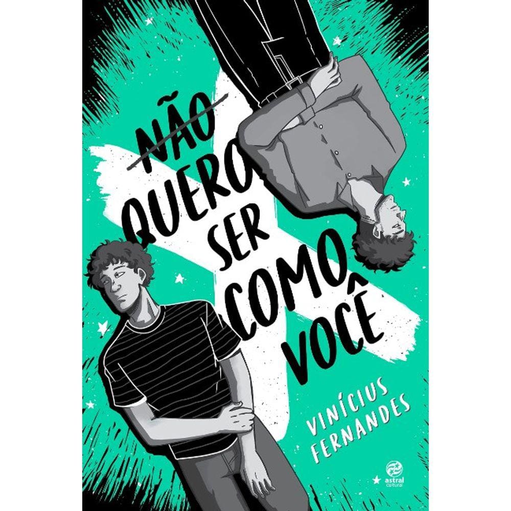 Nao Quero Ser Como Voce